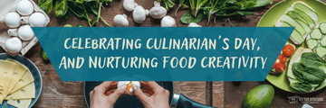 Celebrating Culinarian's Day And Nurturing Food Creativity