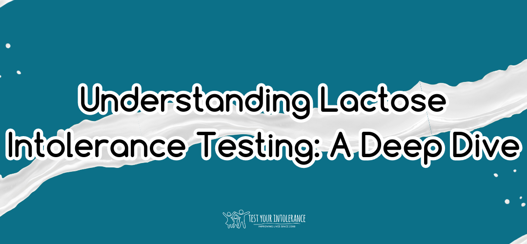Understanding Lactose Intolerance Testing