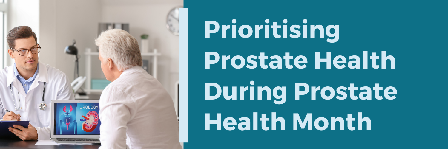 Prioritising Prostate Health on Prostate health month