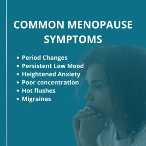 Common Menopause Symptoms