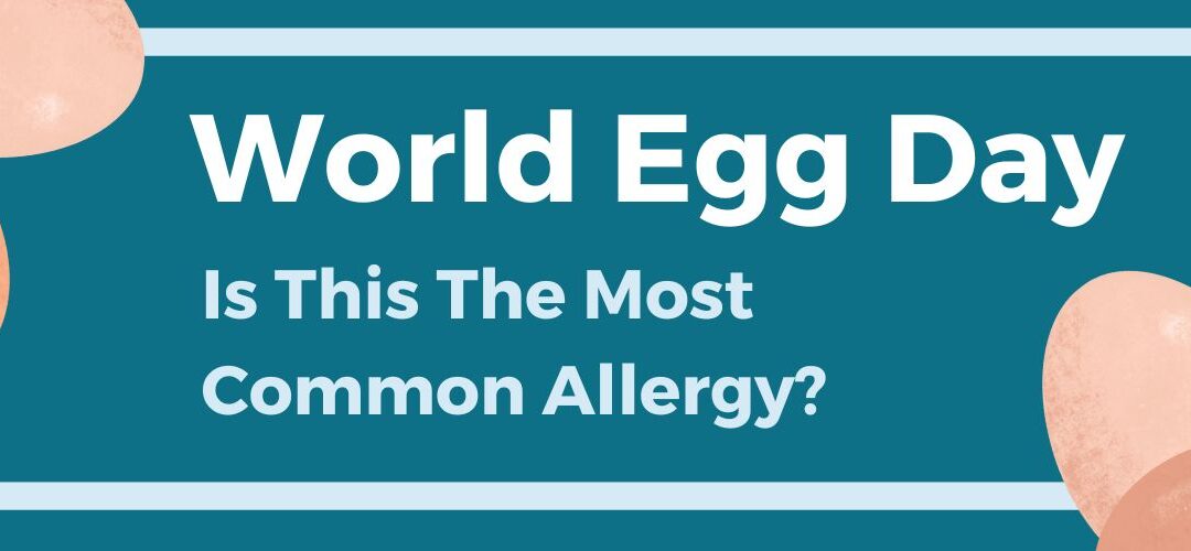 World Egg Day: Is this the most common allergy?