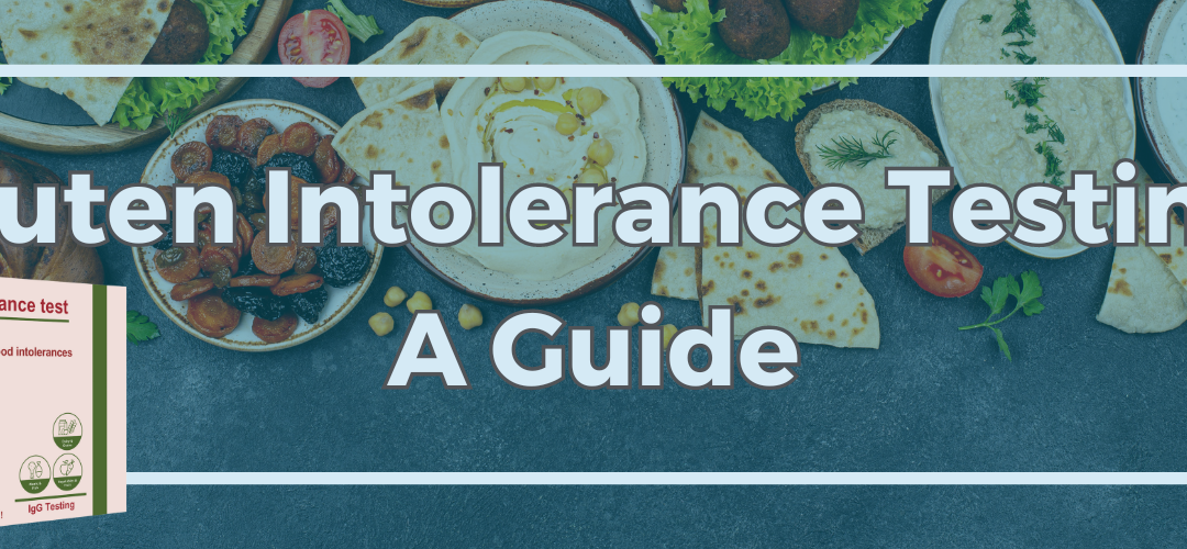 Gluten Intolerance Testing A Guide